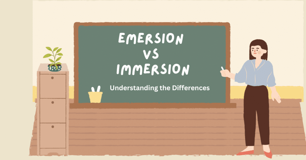 emersion vs immersion