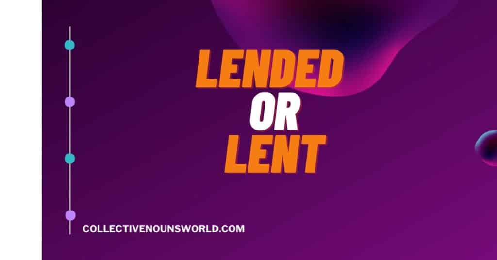 lended or lent