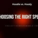 Hoodie vs. Hoody