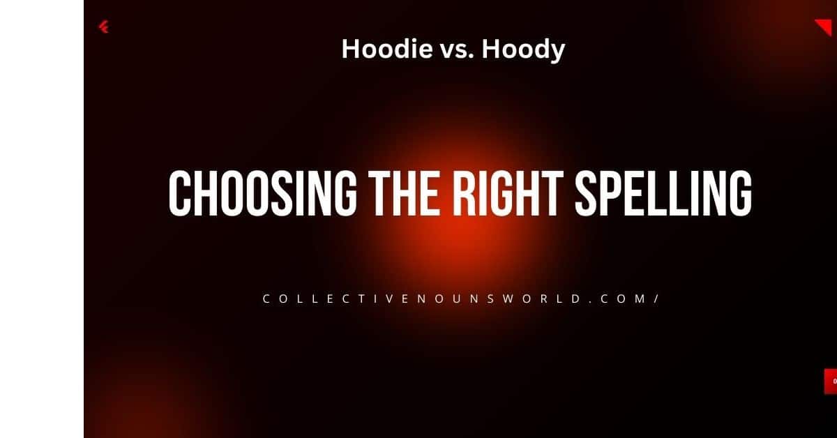 Hoodie vs. Hoody